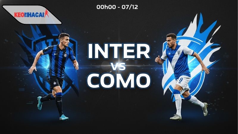 nhan-dinh-bong-da-inter-vs-como-00h00-ngay-7-12 Nhận định bóng đá Inter vs Como, 00h00 ngày 7/12