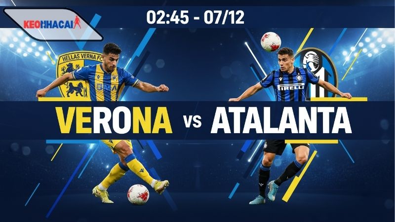 nhan-dinh-bong-da-verona-vs-atalanta-02h45-ngay-7-12 Nhận định bóng đá Verona vs Atalanta, 02h45 ngày 7/12