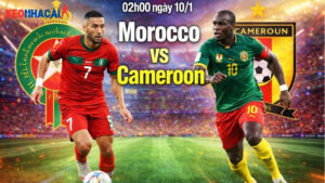 nhan-dinh-bong-da-morocco-vs-cameroon-02h00-ngay-10-1