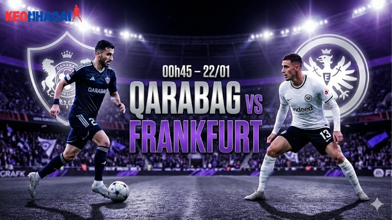 nhan-dinh-bong-da-qarabag-vs-frankfurt-00h45-ngay-22-1